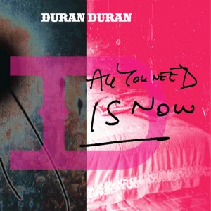 duran-duran-all-you-need-is-now-rock-lanzamientos