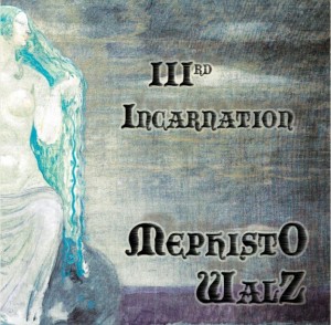 mephisto-walz--iiird-incarnation-gotico