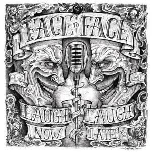 face-to-face-laugh-now-laugh-later-punk