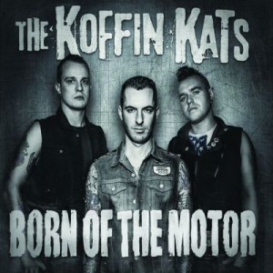 koffin-kats-born-of-the-motor-punk