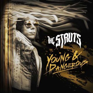 the-struts-anuncian-su-segundo-disco-young-and-dangerous-noticias-sin-categoria