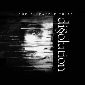the-pineapple-thief-dissolution-rock-lanzamientos-sin-categoria