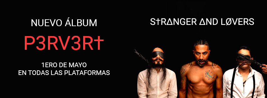 stranger--lovers-p3rv3rt-gotico-lanzamientos-noticias-sin-categoria