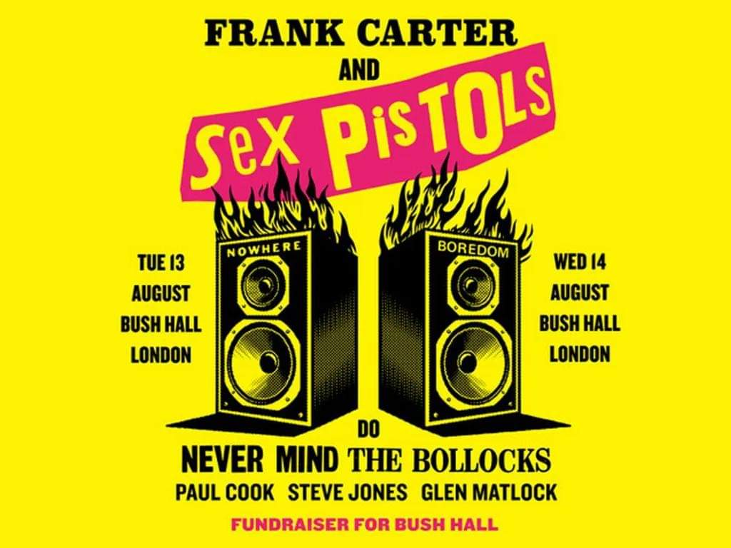 sex-pistols-tocarn-never-mind-the-bollocks-en-su-totalidad-junto-a-frank-carter-en-dos-conciertos-benficos-noticias-sin-categoria