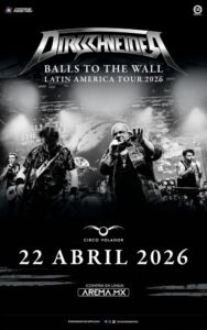 DIRKSCHNEIDER (BALLS TO THE WALL SET LIST) @ Circo Volador