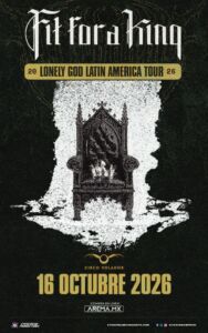 FIT FOR A KING @ Circo Volador