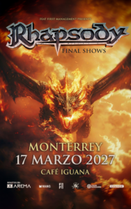 RHAPSODY THE FINAL TOUR (MTY) @ Cafe Iguana